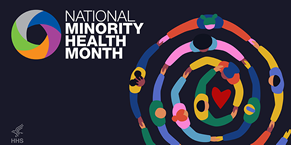National Minority Health Month: Be the Source for Better Health