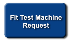 Fit Test Machine Request