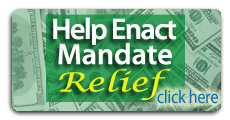 Help Enact Mandate Relief -  Click Here